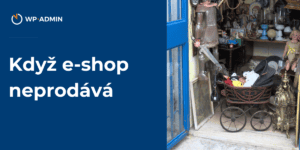 kdyz shop neprodava