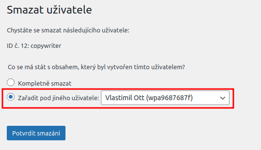 Mazání uživatele Mazání uživatele, přesun obsahu