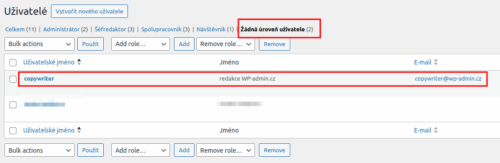 Uživatelé bez role Uživatelé bez role