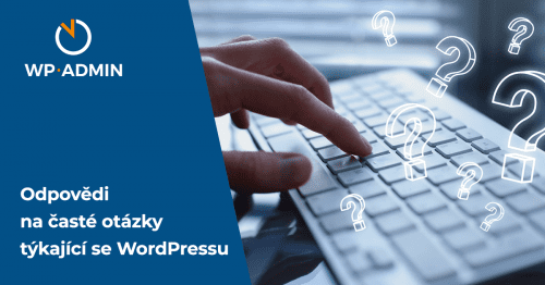 Časté WordPress otázky a odpovědi