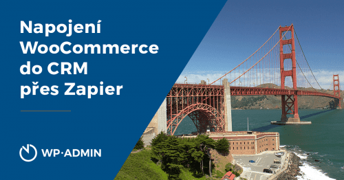 Propojení WordPress --> CRM přes Zapier