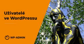 Uživatelé ve WordPressu