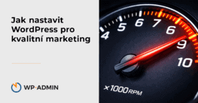 Jak nastavit WordPress pro marketing